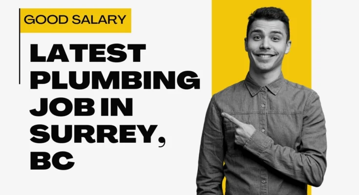 Latest Plumbing job in Surrey, BC